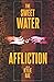 The Sweet Water Affliction:...