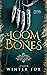 The Loom of Bones (Flight o...
