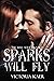 Sparks Will Fly (Will Series)