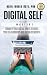 Digital Self Mastery: Conqu...
