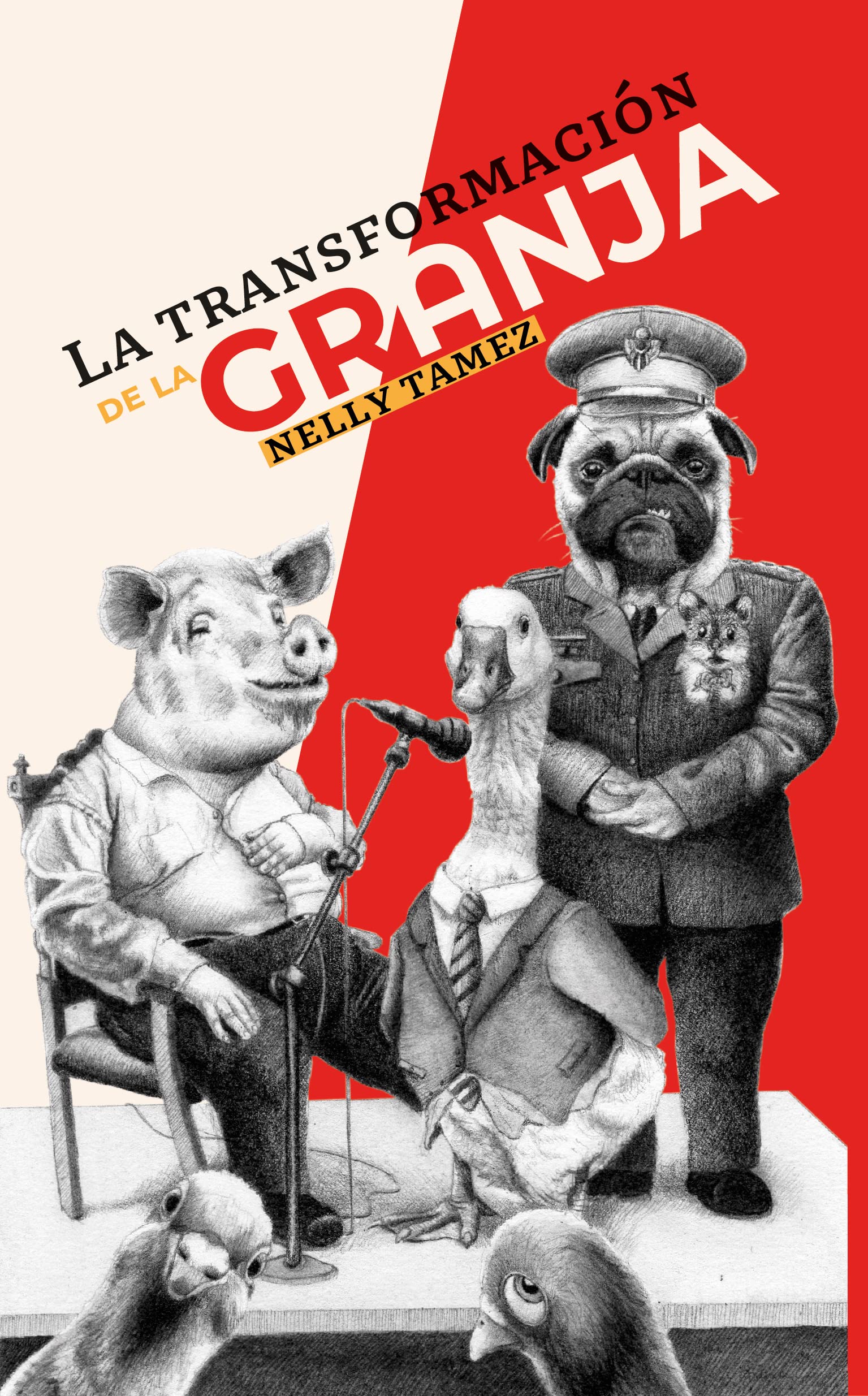 La Transformación de la Granja (Spanish Edition)