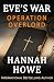 Operation Overlord : Eve’s ...