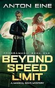 Beyond the Speed Limit