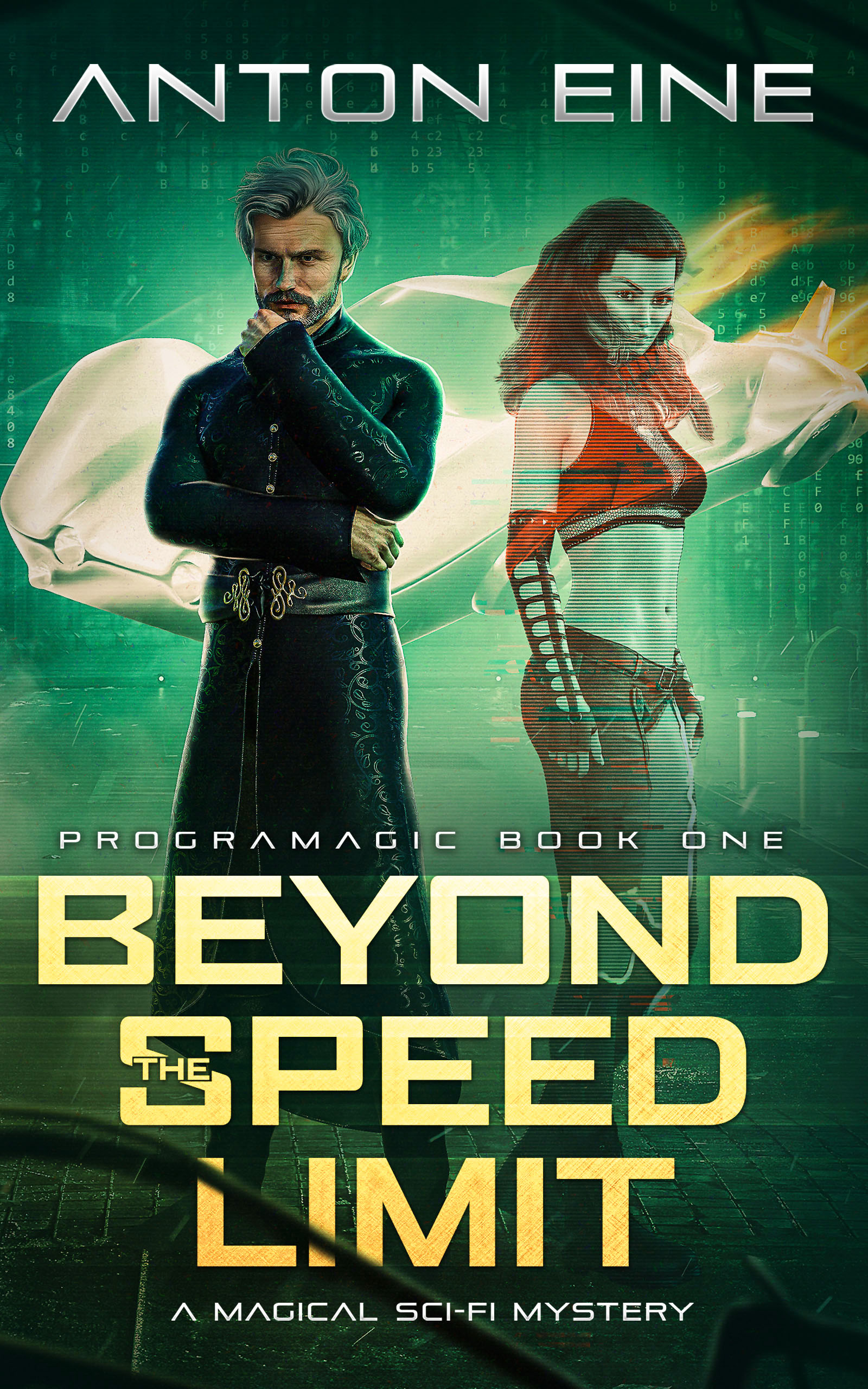 Beyond the Speed Limit (Programagic, #1)