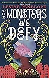 The Monsters We Defy