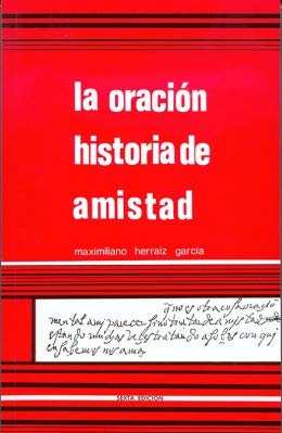 La oración historia de amistad (Spanish Edition)
