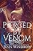 Pierced By Venom: The Redee...