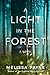 A Light in the Forest