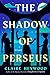 The Shadow of Perseus