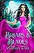 Briars & Blades: A Sleeping Beauty Fairy Tale Retelling