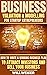 Business Valuation & Modelling For Startup Entrepreneurs: How To Write A Winning Business Plan To Attract Investors And Sell Your Business