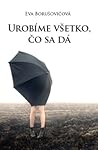 Urobíme všetko, č...