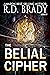 The Belial Cipher (The Beli...