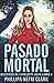 Pasado Mortal