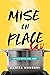 Mise en Place—Memoir of a Girl Chef