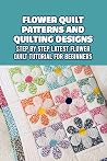 "Flower Quilt Pat...