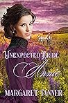 Unexpected Bride Annie (Unexpected Bride, #1) Unexpected Bride Annie (Unexpected Bride, #1)