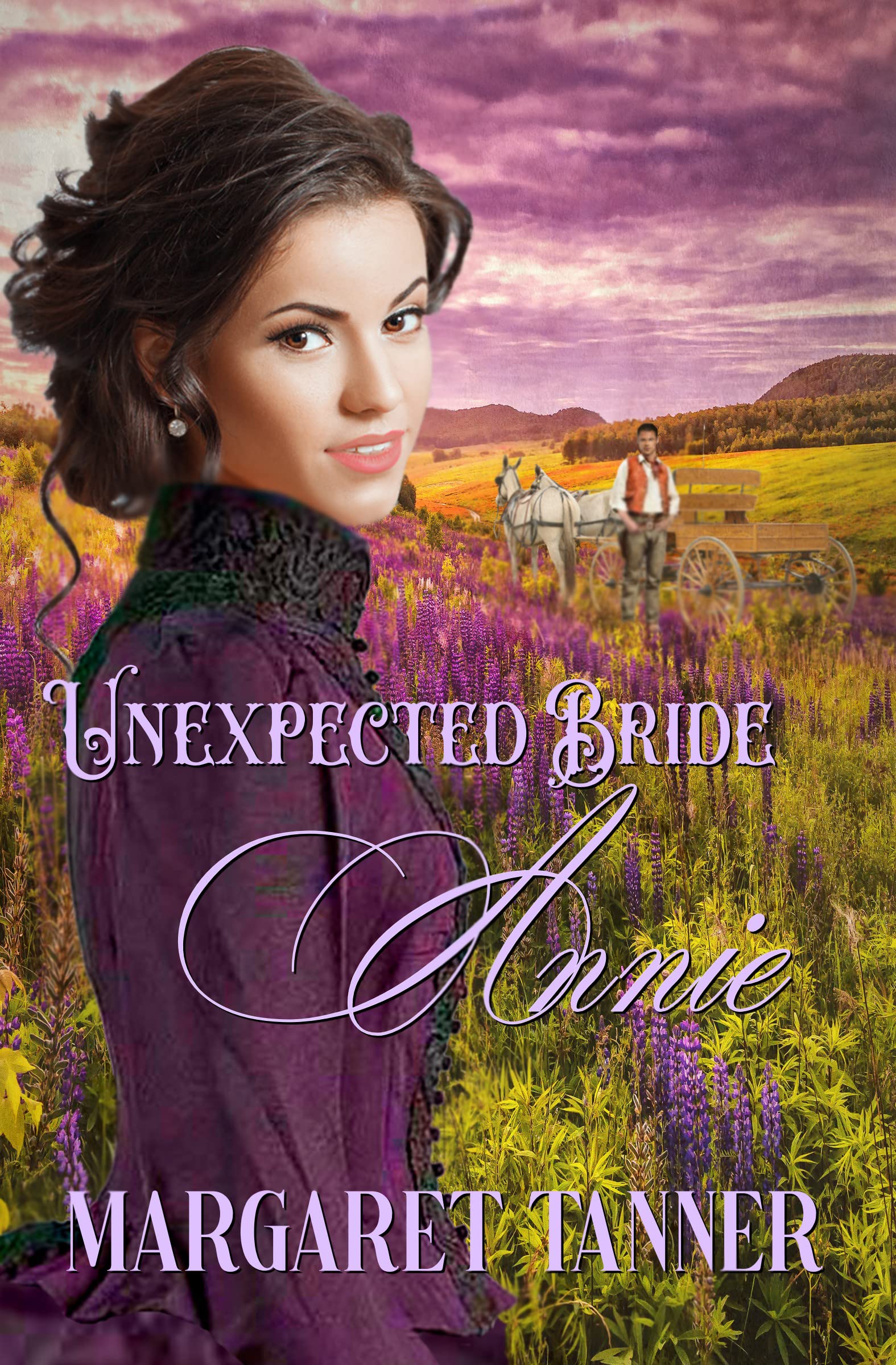 Unexpected Bride Annie (Unexpected Bride, #1)