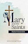 Mary and the Sain...