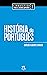 História do português (Linguística para o Ensino Superior Livro 3) (Portuguese Edition)