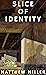 Slice of Identity (Slicer S...