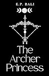 The Archer Princess