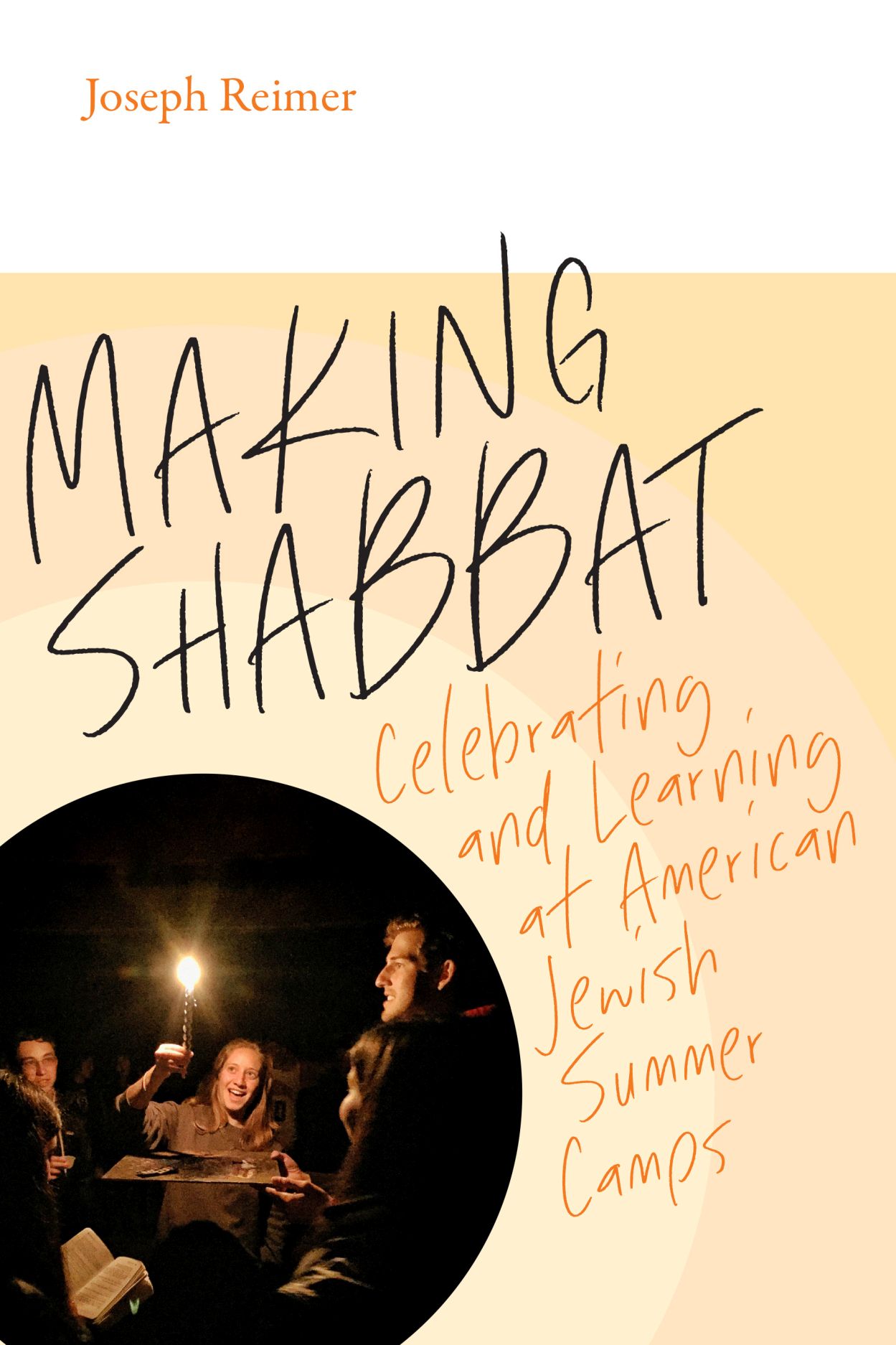 Making Shabbat: Celebrating and Learning at American Jewish Summer Camps (Mandel-Brandeis Series in Jewish Education)