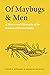 Of Maybugs and Men: A History and Philosophy of the Sciences of Homosexuality