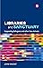 Libraries and Sanctuary: Su...