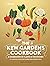 The Kew Gardens Cookbook: A...