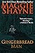 Gingerbread Man: A Brown and de Luca Novel (Brown & de Luca Return Book 3)