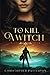 To Kill A Witch