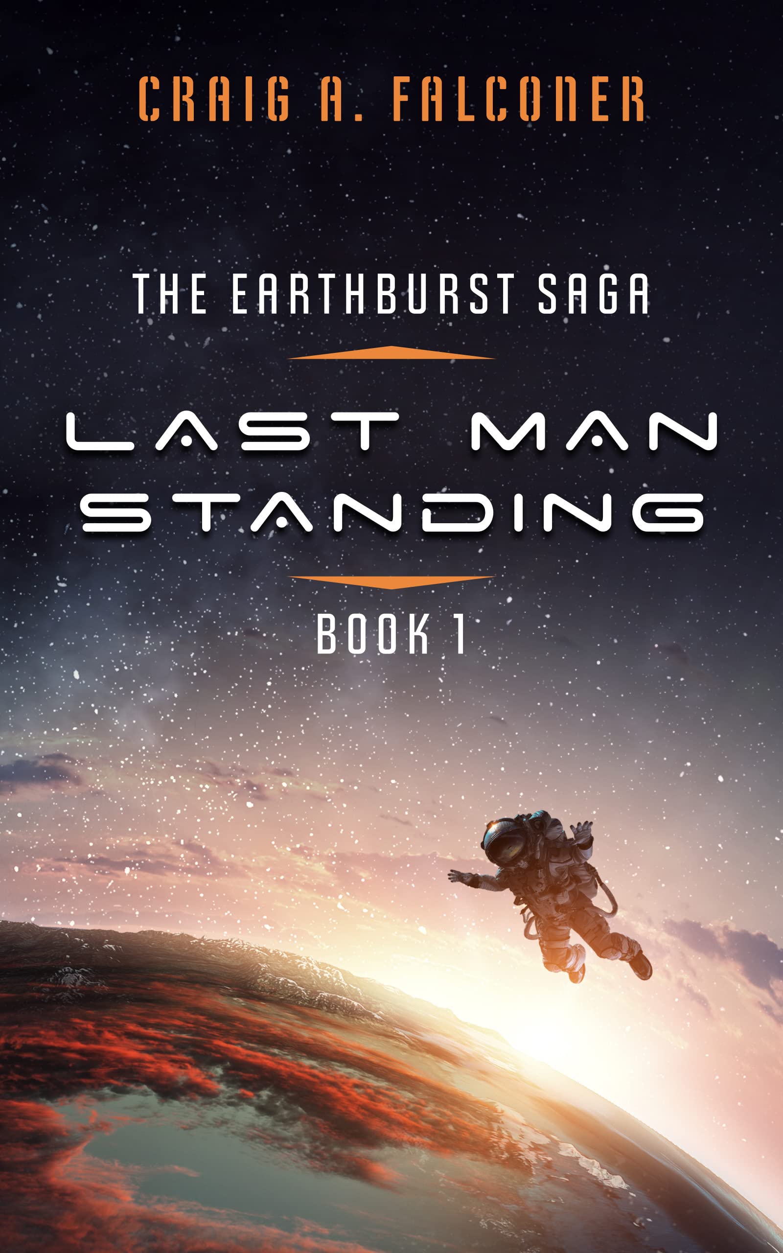 Last Man Standing (The Earthburst Saga, #1)