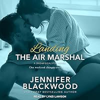 Landing the Air Marshal (Snowpocalypse, #1) by Jennifer Blackwood