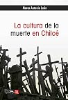 La cultura de la muerte en Chiloé La cultura de la muerte en Chiloé