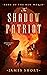 The Shadow Patriot: Jonatha...