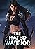 The Hated Warrior