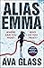 Alias Emma (Alias Emma, #1)