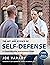 The Art and Science of Self Defense: A Comprehensive Instructional Guide (Martial Science)