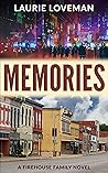 Memories by Laurie Loveman