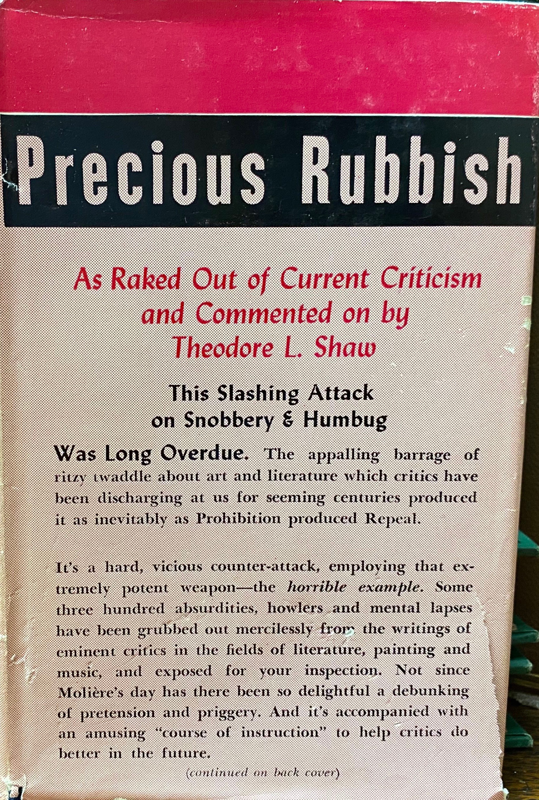 Precious Rubbish; As Raked Out of Current Criticism and Commented on