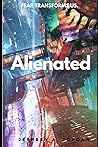 Alienated: Fear Changes Us (Alienated Series)