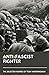 Anti-Fascist Fighter: The S...