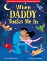 When Daddy Tucks ...