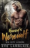 Honey's Werewolf by Eve Langlais