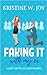 Faking It with My Ex