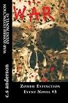 War: Zombie Extinction Event #3 War: Zombie Extinction Event #3