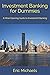 Investment Banking for Dumm...