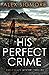 His Perfect Crime (Emily Slate #1)