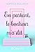 En partant, le bonheur m'a dit… by Sophia Peignot